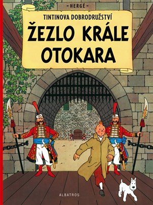Hergé: Tintin (8) - Žezlo krále Ottokara Hergé: Tintin (8) - Žezlo krále Ottokara
