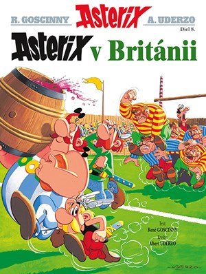 René Goscinny: Asterix VIII - Asterix v Británii René Goscinny: Asterix VIII - Asterix v Británii