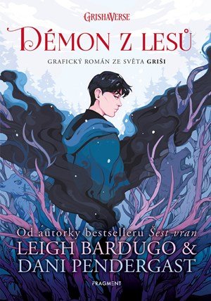 Leigh Bardugo: Démon z lesů Leigh Bardugo: Démon z lesů