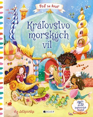 Ag Jatkowská: Kráľovstvo morských víl Ag Jatkowská: Kráľovstvo morských víl