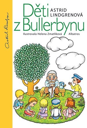 Astrid Lindgrenová: Děti z Bullerbynu