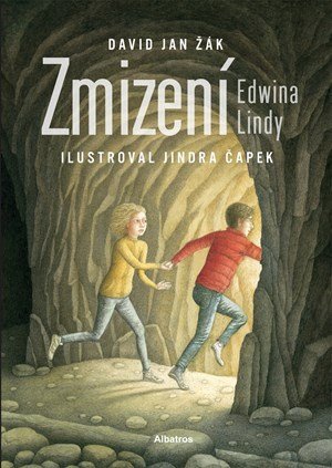 Jindra Čapek, David Jan Žák: Zmizení Edwina Lindy Jindra Čapek, David Jan Žák: Zmizení Edwina Lindy