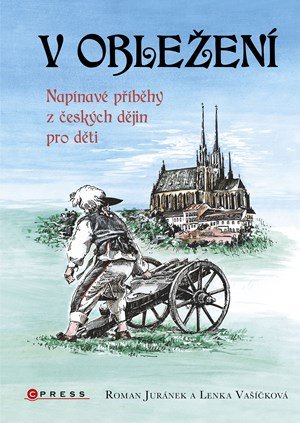 Roman Juránek, Lenka Vašíčková: V obležení Roman Juránek, Lenka Vašíčková: V obležení