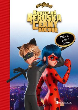 Anne Schellerová: Kouzelná Beruška a Černý Kocour: Příběh podle filmu Anne Schellerová: Kouzelná Beruška a Černý Kocour: Příběh podle filmu