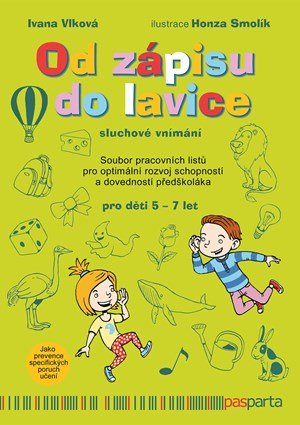 Ivana Vlková: Od zápisu do lavice – Sluchové vnímání