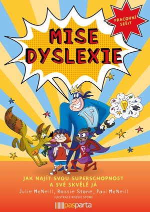 Julie McNeill: Mise dyslexie