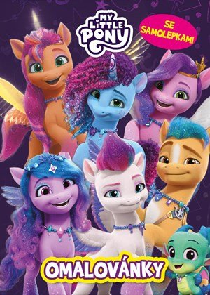 Kolektiv: My Little Pony - Omalovánky se samolepkami