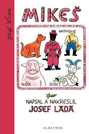Josef Lada: Mikeš Josef Lada: Mikeš