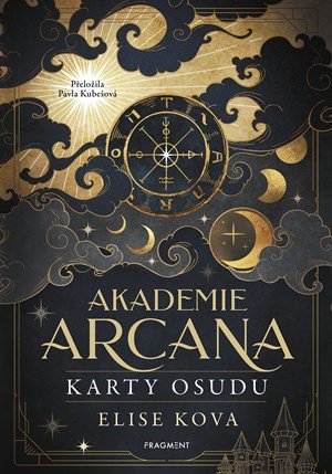 Elise Kova: Akademie Arcana – Karty osudu