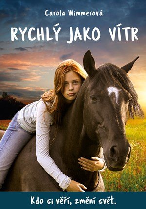 Carola Wimmer: Rychlý jako vítr