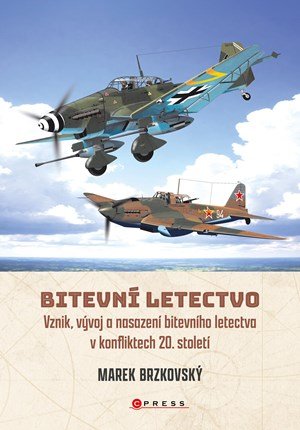 Marek Brzkovský: Bitevní letectvo