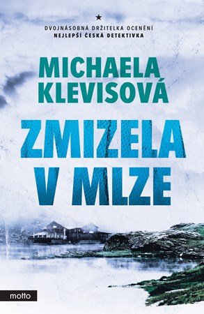 Michaela Klevisová: Zmizela v mlze