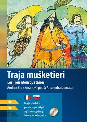 Andrea Barickmanová: Traja mušketieri B1/B2 (FJ-SJ)