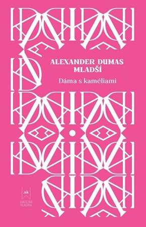 Alexander ml. Dumas: Dáma s kaméliami