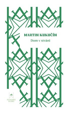 Martin Kukučín: Dom v stráni