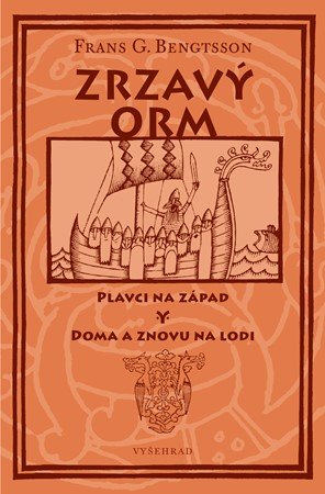 Frans G. Bengtsson: Zrzavý Orm