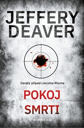 Jeffery Deaver: Pokoj smrti