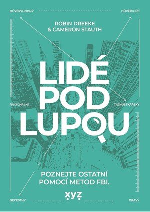 Robin Dreeke: Lidé pod lupou