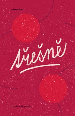 Lucie Gaberová: Třešně