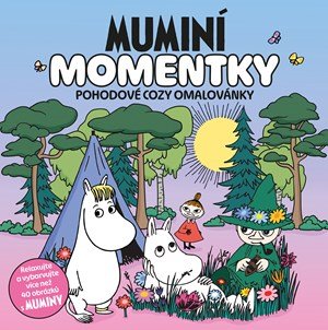 Kolektiv: Muminí momentky - Pohodové Cozy omalovánky