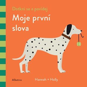 Agnese Baruzzi: Dotkni se a povídej: Moje první slova Agnese Baruzzi: Dotkni se a povídej: Moje první slova