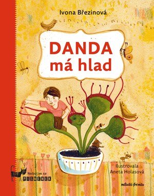 Ivona Březinová: Danda má hlad Ivona Březinová: Danda má hlad