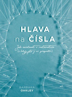 Barbara Oakley: Hlava na čísla
