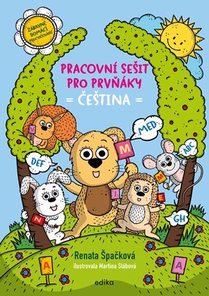 Renata Špačková: Pracovní sešit pro prvňáky - čeština
