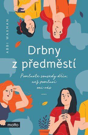 Abbi Waxman: Drbny z předměstí