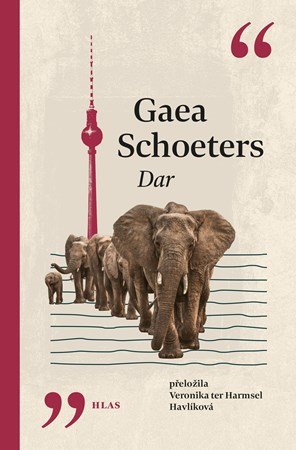 Gaea Schoeters: Dar