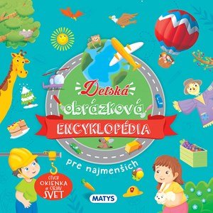 : Detská obrázková encyklopédia pre najmenších
