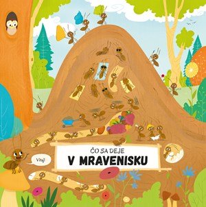 Petra Bartíková: Čo sa deje v mravenisku