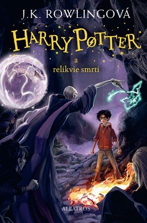 J.K. Rowling: Harry Potter a relikvie smrti J.K. Rowling: Harry Potter a relikvie smrti