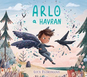 Lucy Flemingová: Arlo a havran