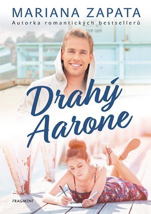 Mariana Zapata: Drahý Aarone Mariana Zapata: Drahý Aarone