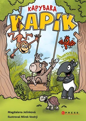 Magdalena Jelínková Nováková, Mirek Vostrý: Kapybara Kapík