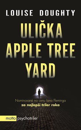 Louise Doughty: Ulička Apple Tree Yard