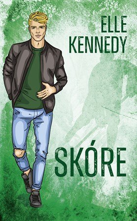 Elle Kennedy: Skóre Elle Kennedy: Skóre