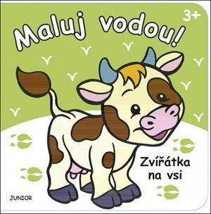 Kolektiv: Maluj vodou! Zvířátka na vsi