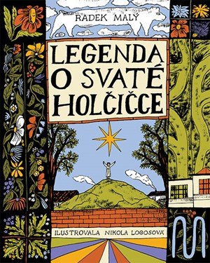 Radek Malý: O svaté holčičce Radek Malý: O svaté holčičce