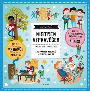 Eva Obůrková, Petra Bartíková: Jak se stát mistrem vypravěčem Eva Obůrková, Petra Bartíková: Jak se stát mistrem vypravěčem