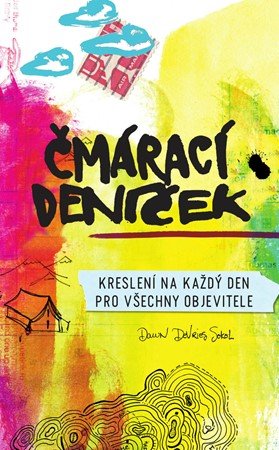 Kolektiv: Čmárací deníček