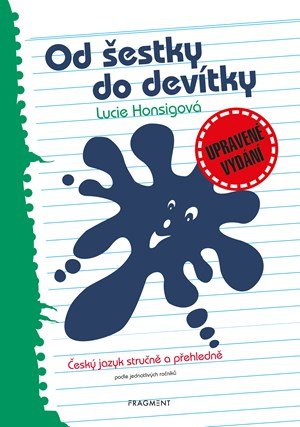 Lucie Honsigová: Od šestky do devítky