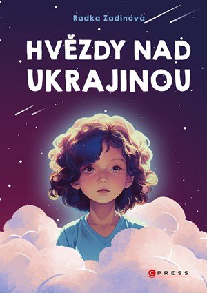 Radka Zadinová: Hvězdy nad Ukrajinou
