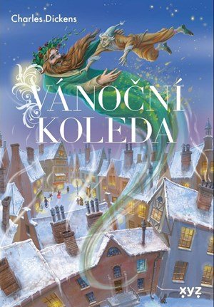 Charles Dickens: Vánoční koleda Charles Dickens: Vánoční koleda