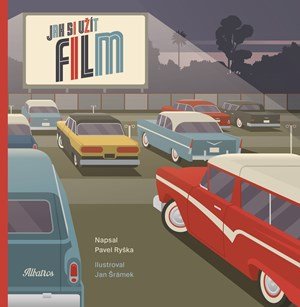 Pavel Ryška: Jak si užít film Pavel Ryška: Jak si užít film