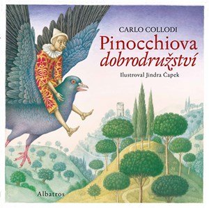 Carlo Collodi: Pinocchiova dobrodružství Carlo Collodi: Pinocchiova dobrodružství