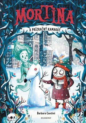 Barbara Cantini: Mortina a prízračný kamarát