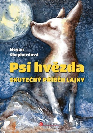 Megan Shepherd: Psí hvězda