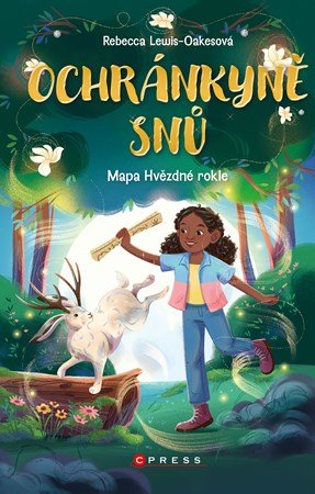 Rebecca Lewis-Oakesová: Ochránkyně snů: Mapa Hvězdné rokle